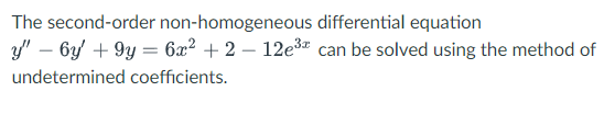 The second-order non-homogeneous differential