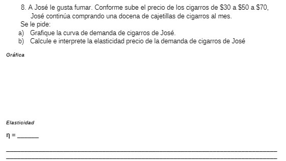 B. A Jose le gusta fumar. Conforme sube el precio
