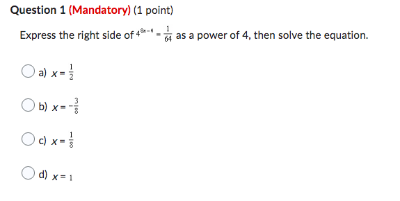Question 1 (Mandatory) (1 point) Express the