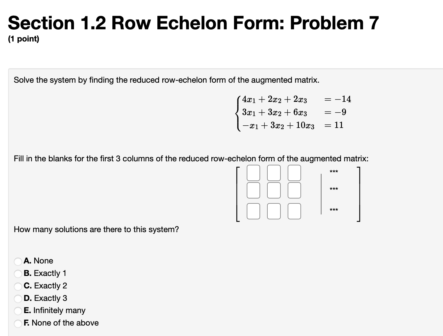 Solve the system by finding the reduced
