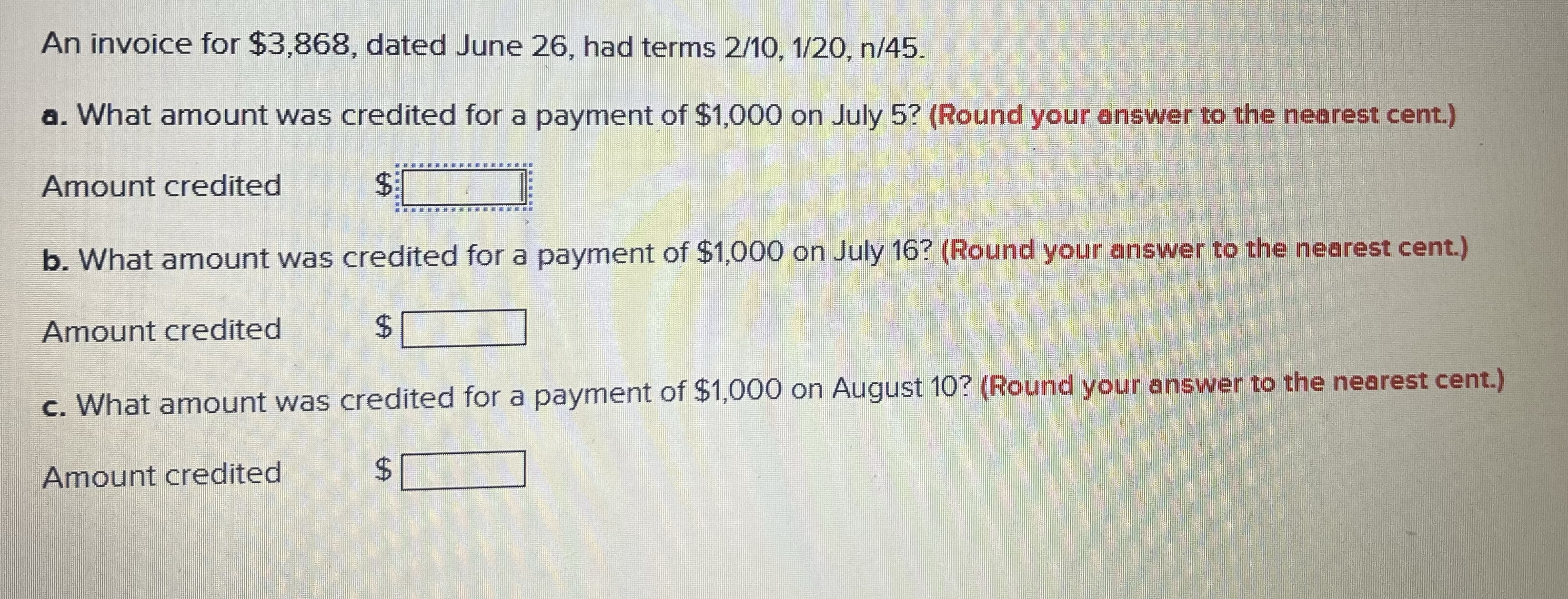 Help please An invoice for $3,868, dated June 26,