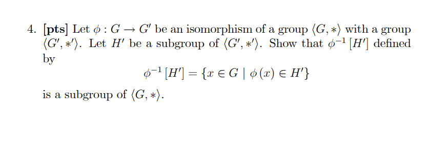 Abstract Algebra Solve #4. Show ALL steps and