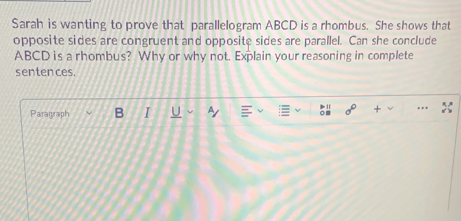 Sarah is wanting to prove that parallelogram ABCD
