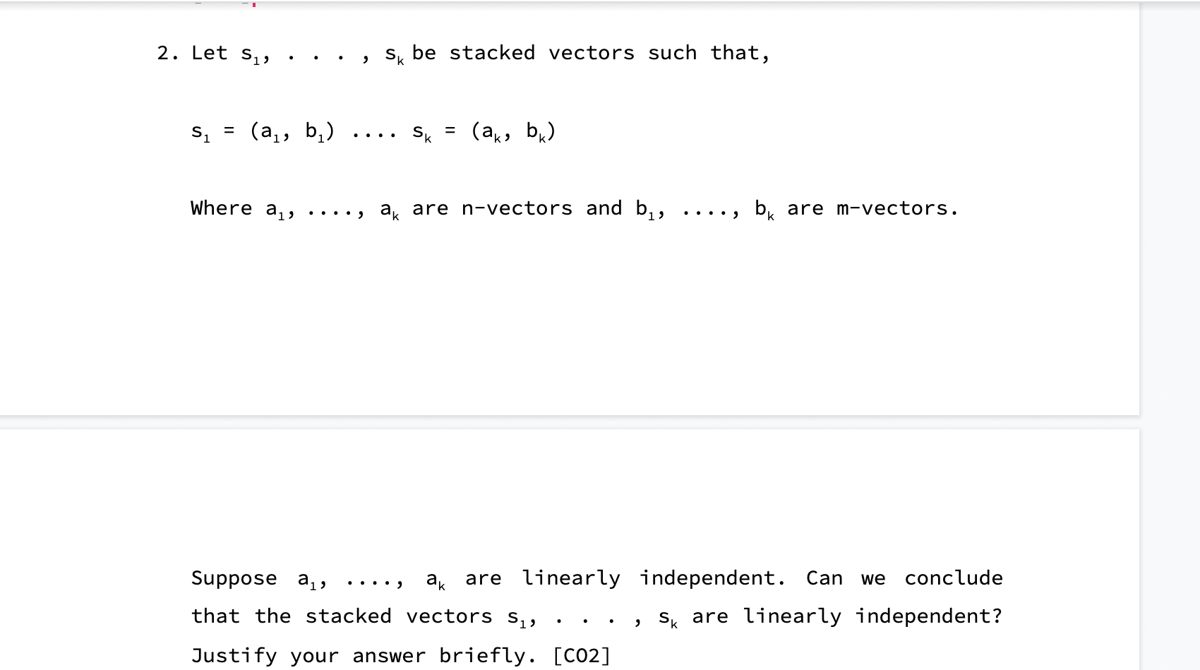 2. Let S,, . , sx be stacked vectors such that,