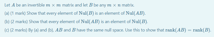 Let A be an invertible m x 111. matrix and let B