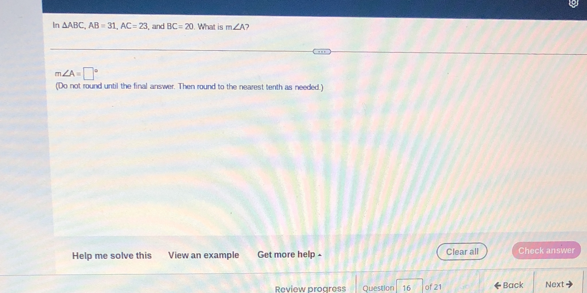 Geometry In AABC, AB = 31, AC= 23, and BC= 20.