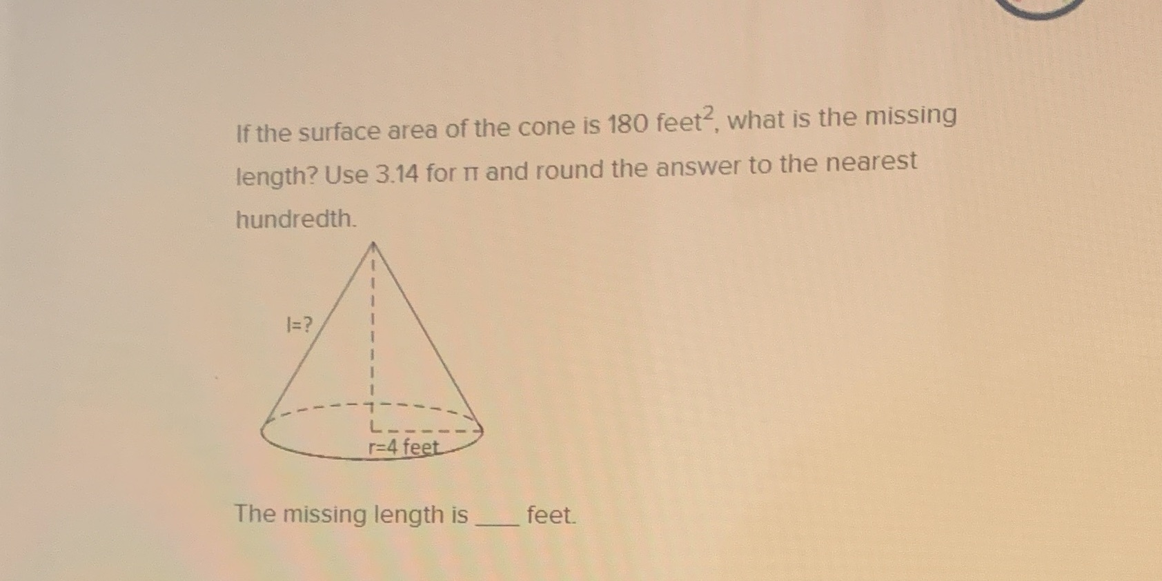 If the surface area of the cone is 180 feet?,