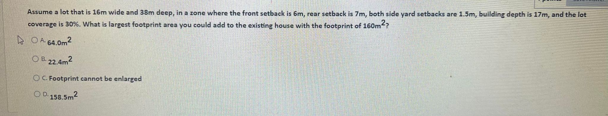 Assume a lot that is 16m wide and 38m deep, in a
