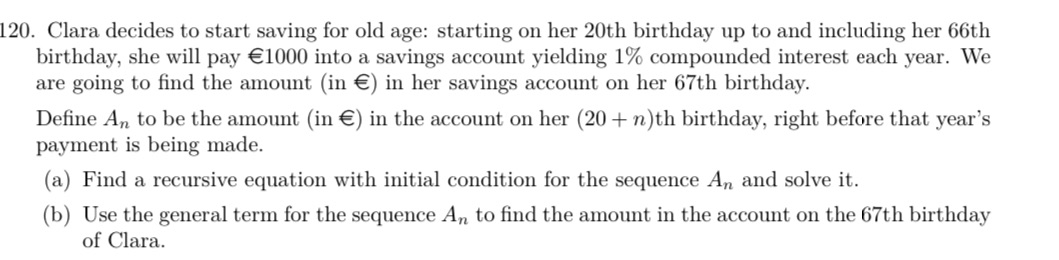 120. Clara decides to start saving for old age: