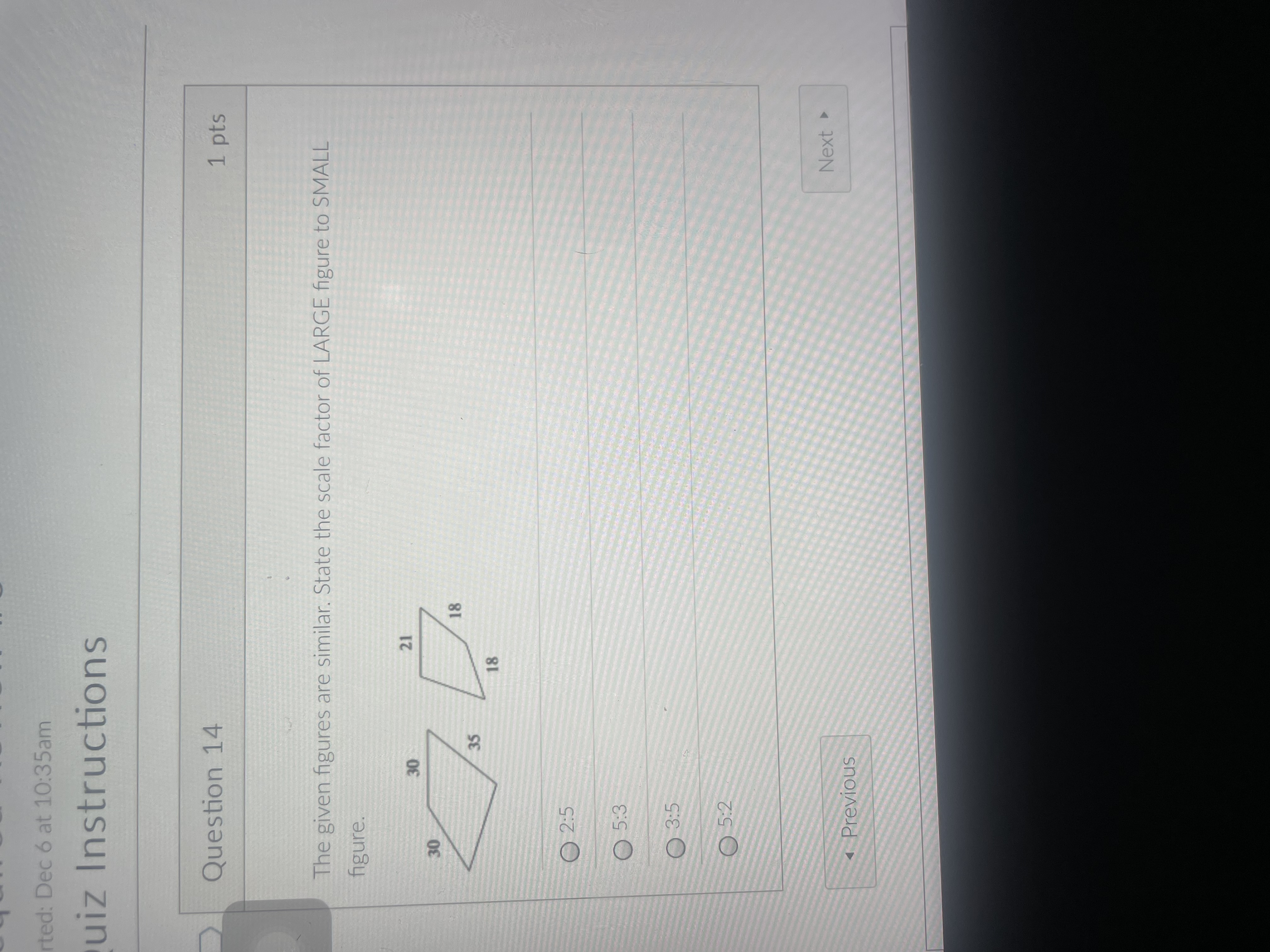 D Question 8 1 pts State if the pair of triangles