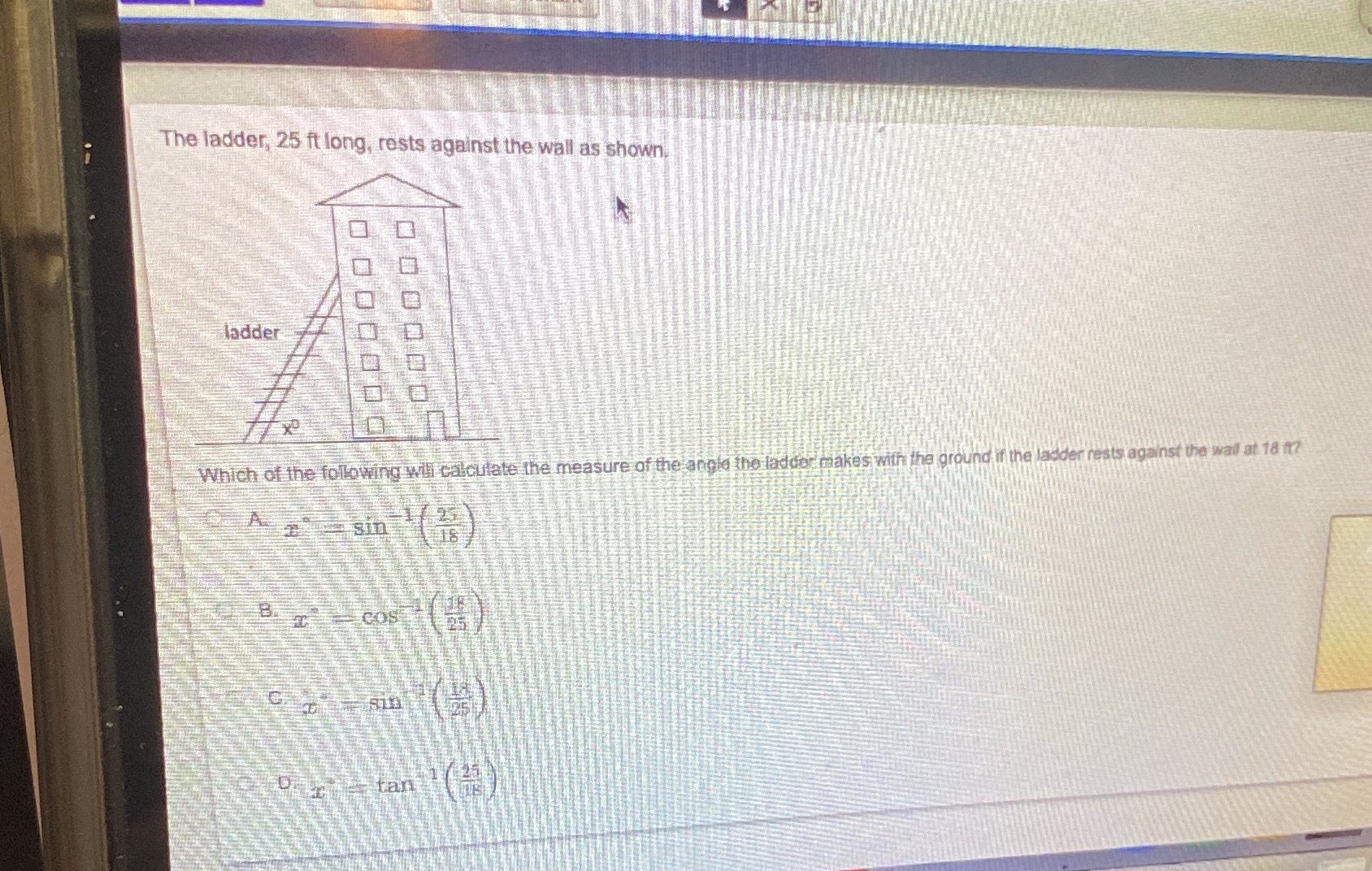 The ladder, 25 it long, rests against the wall as