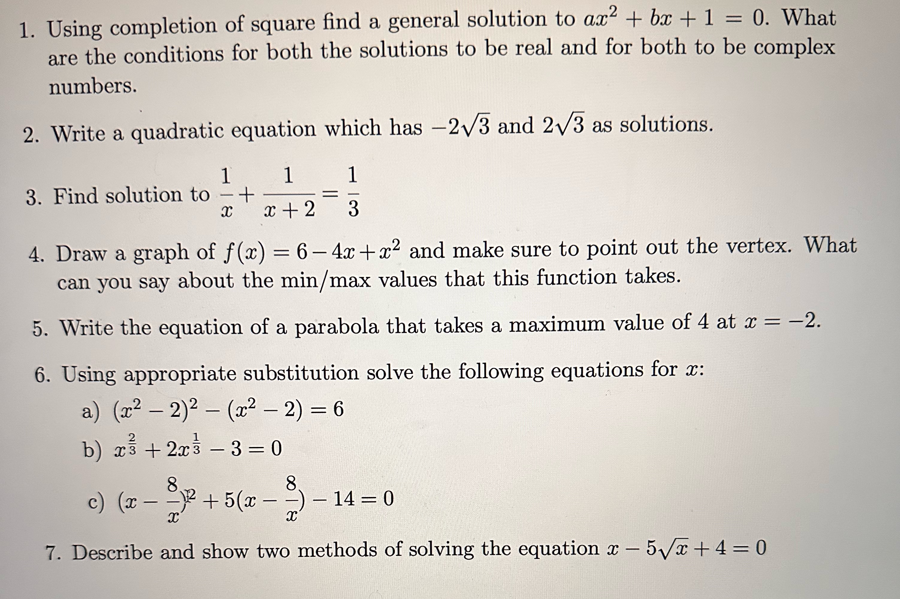 1. Using completion of square find a general
