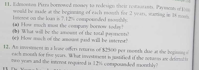 TPle 13.40 11. Edmonton Pizza borrowed money to