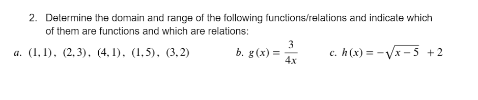 2. Determine the domain and range of the