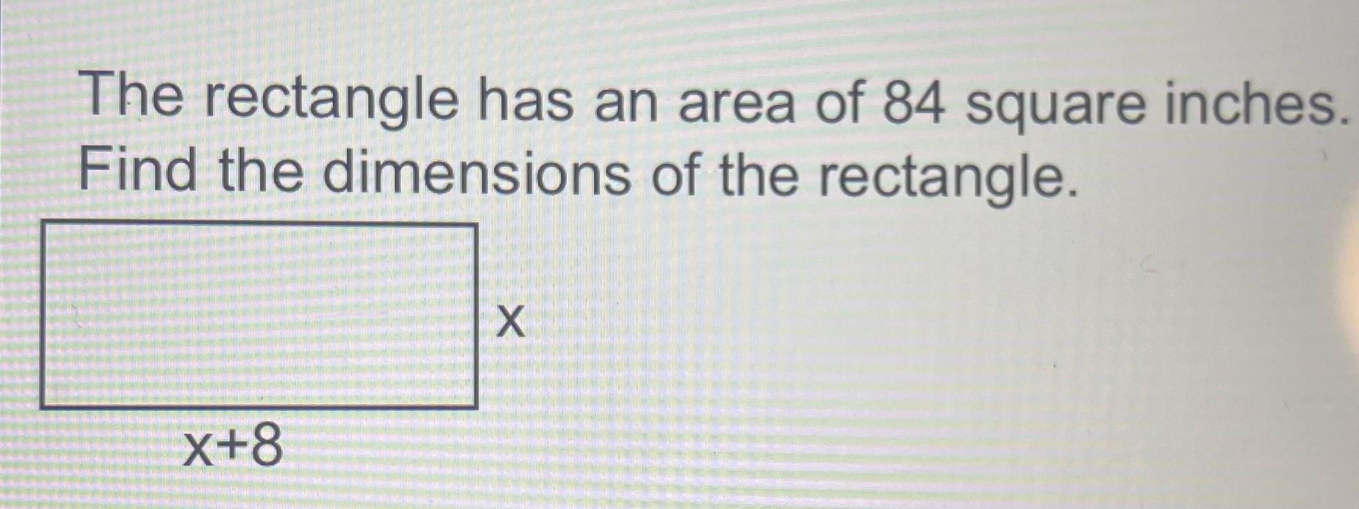 How can I find this The rectangle has an area of