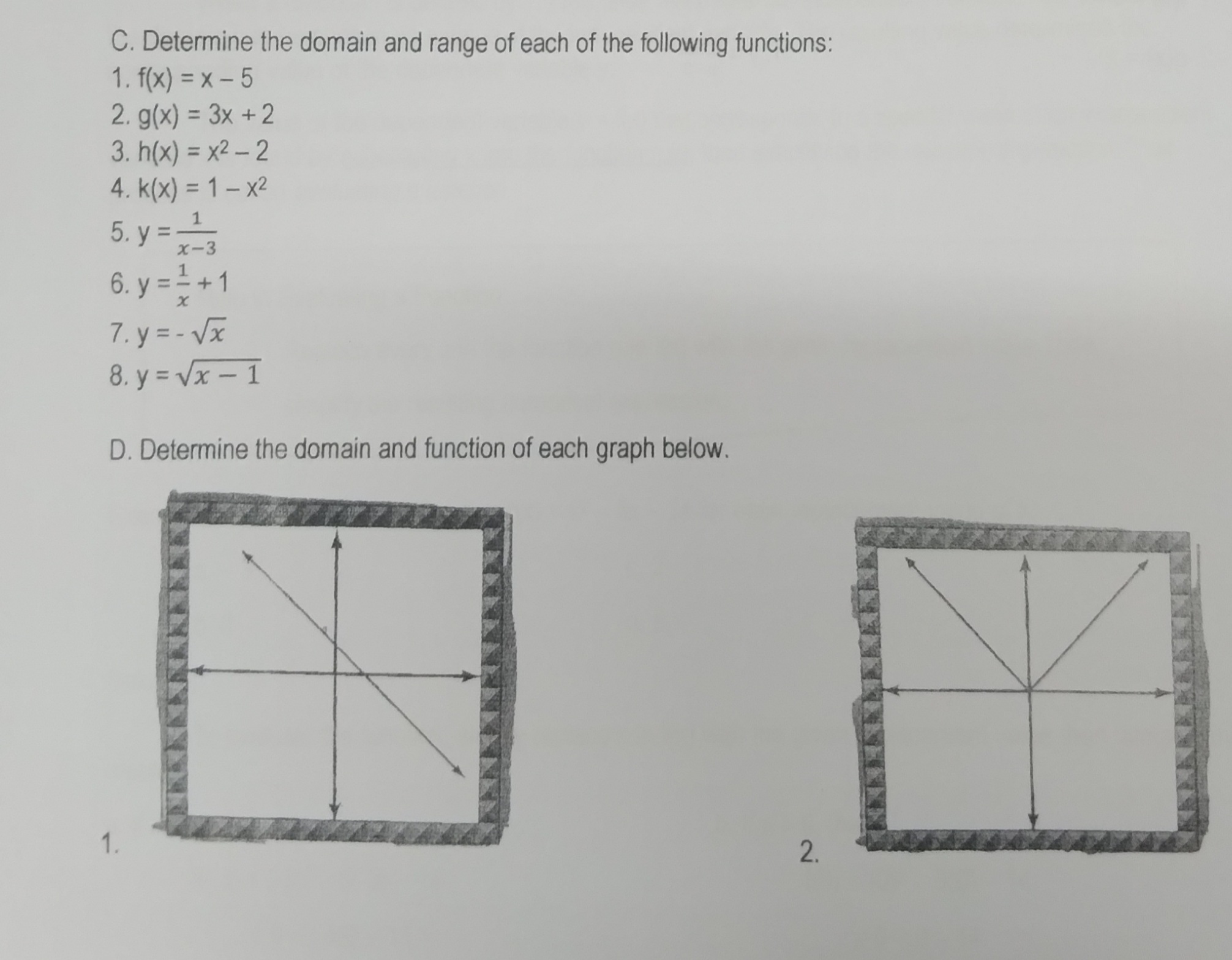 C. Determine the domain and range of each of the
