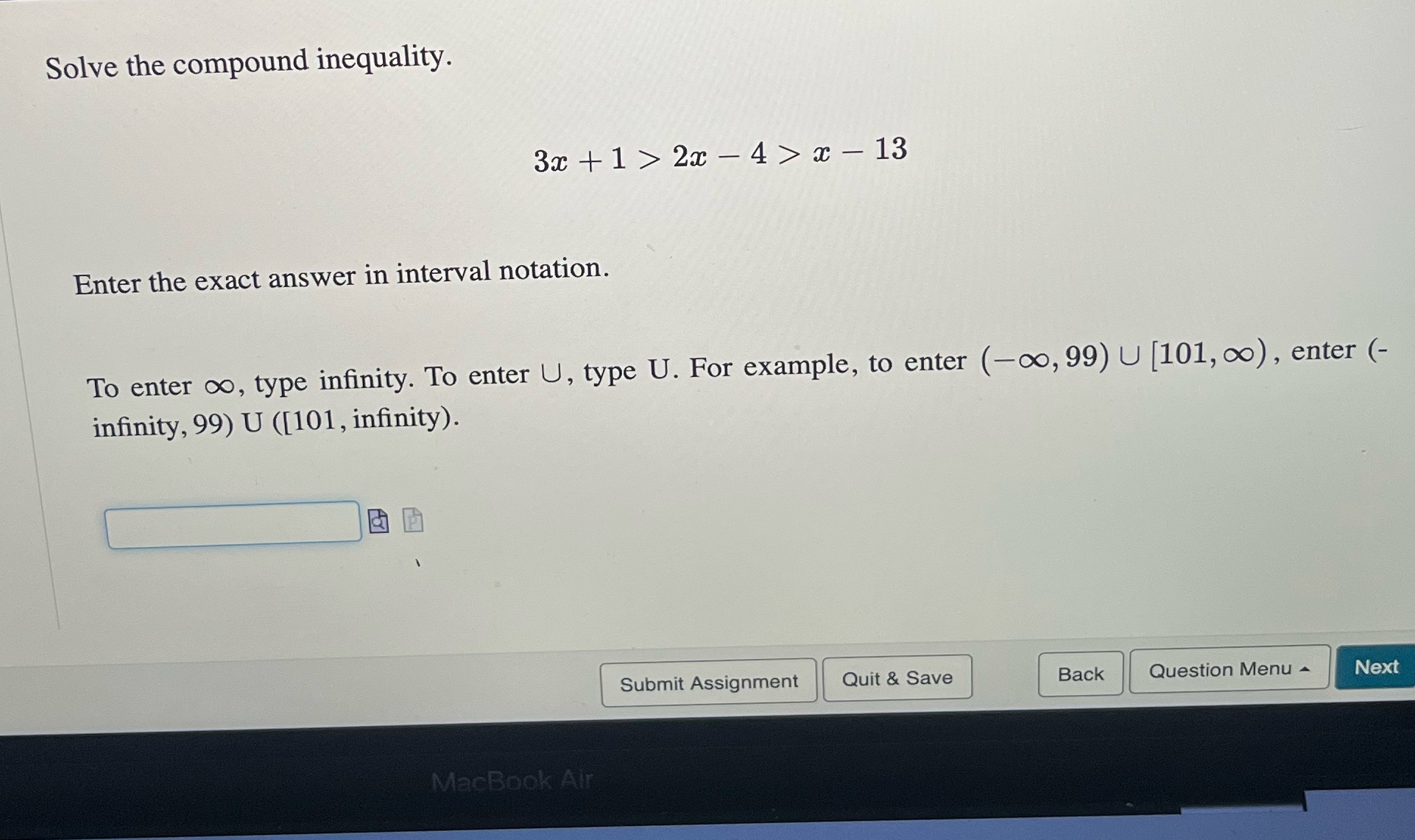 Solve the compound inequality. 3w+1 style=