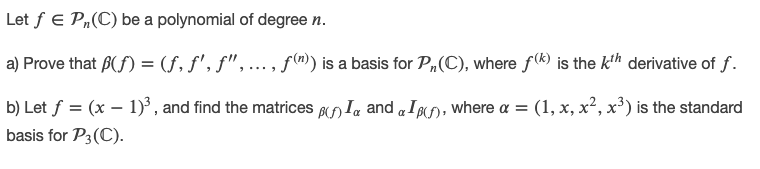 Let f E PRIDE} be a polynomial of degree n. a]