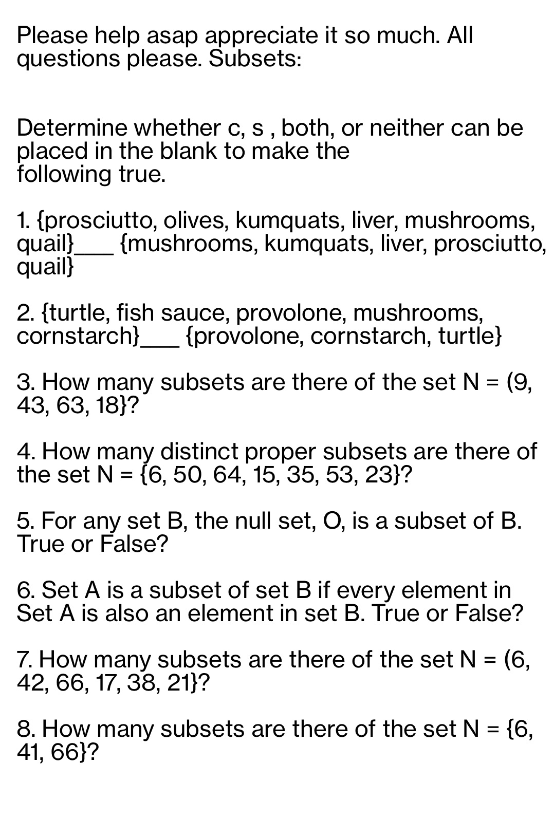 Please help asap appreciate it so much. All