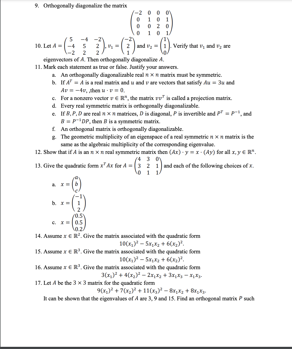 9. Orthogonally diagonalize the matrix DOON OH