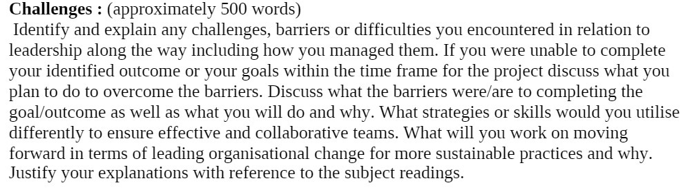 Challenges : (approximately 500 words) Identify