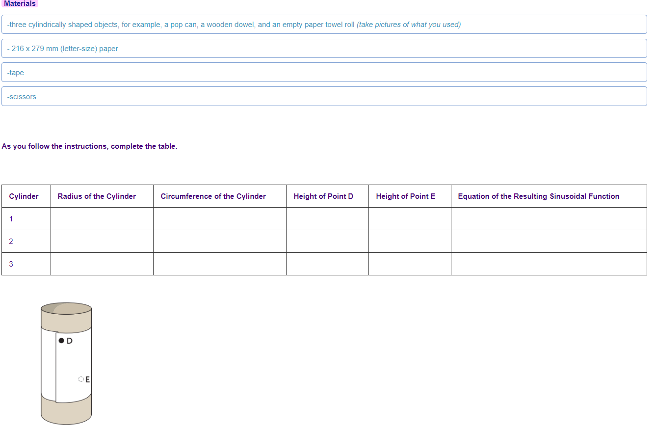 Materials -three cylindrically shaped objects,