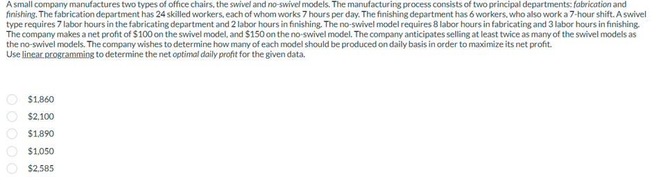 A small company manufactures two types of office