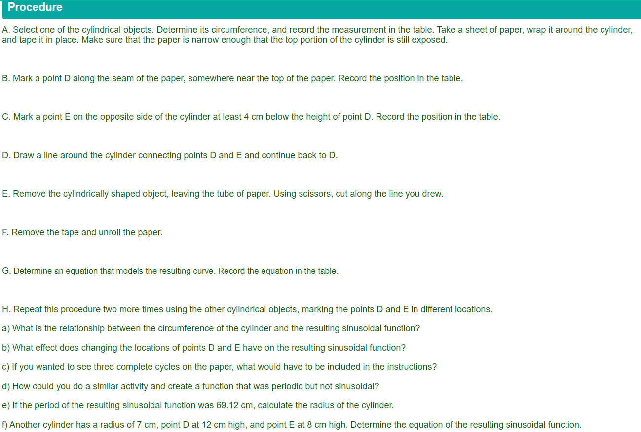 Materials -three cylindrically shaped objects,