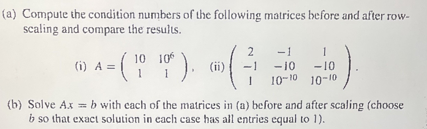 Only Matrix A (i) (a) Compute the condition