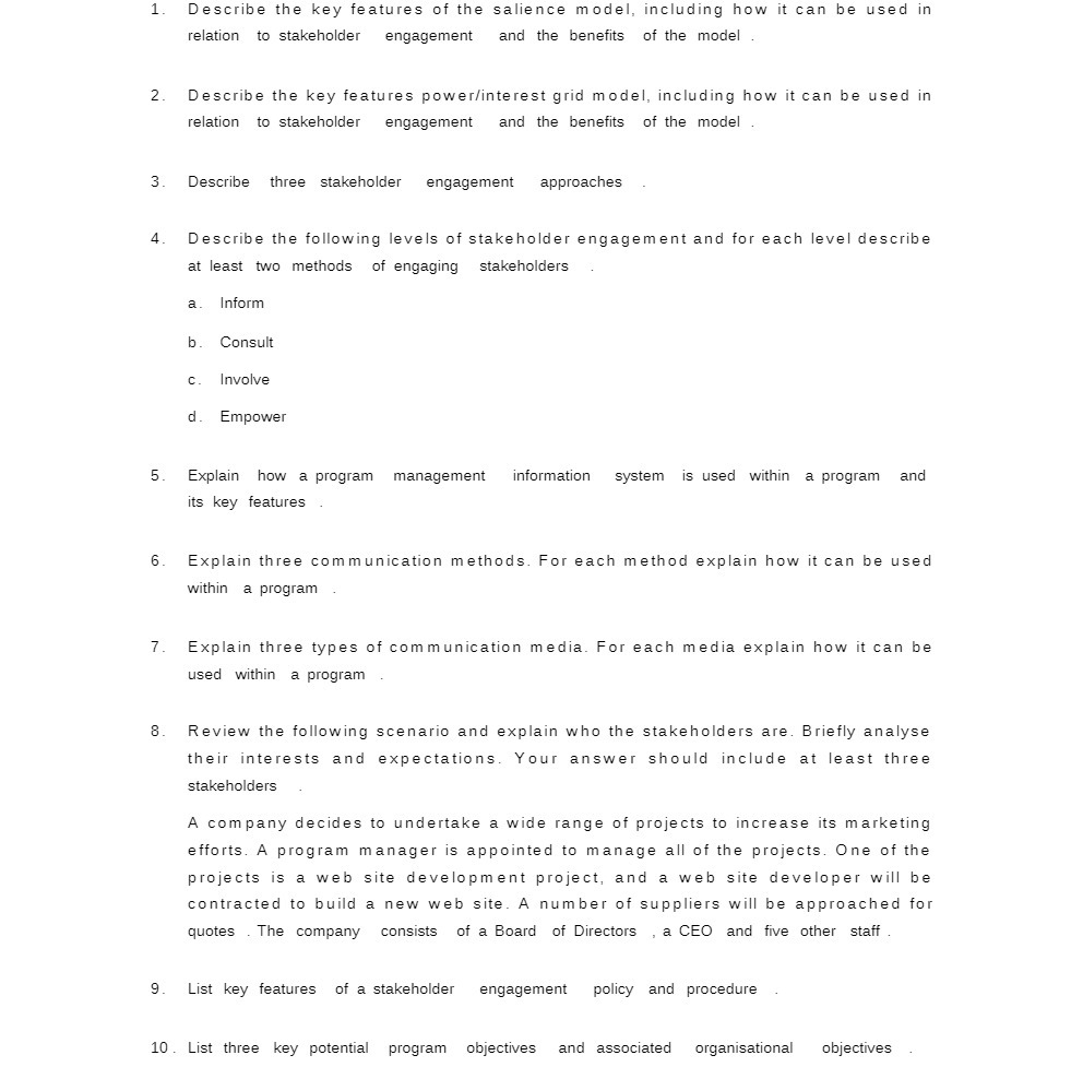 10. Describe the key features of the salience