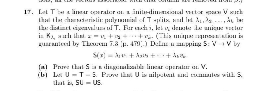 please explain #17 17. Let T be a linear operator