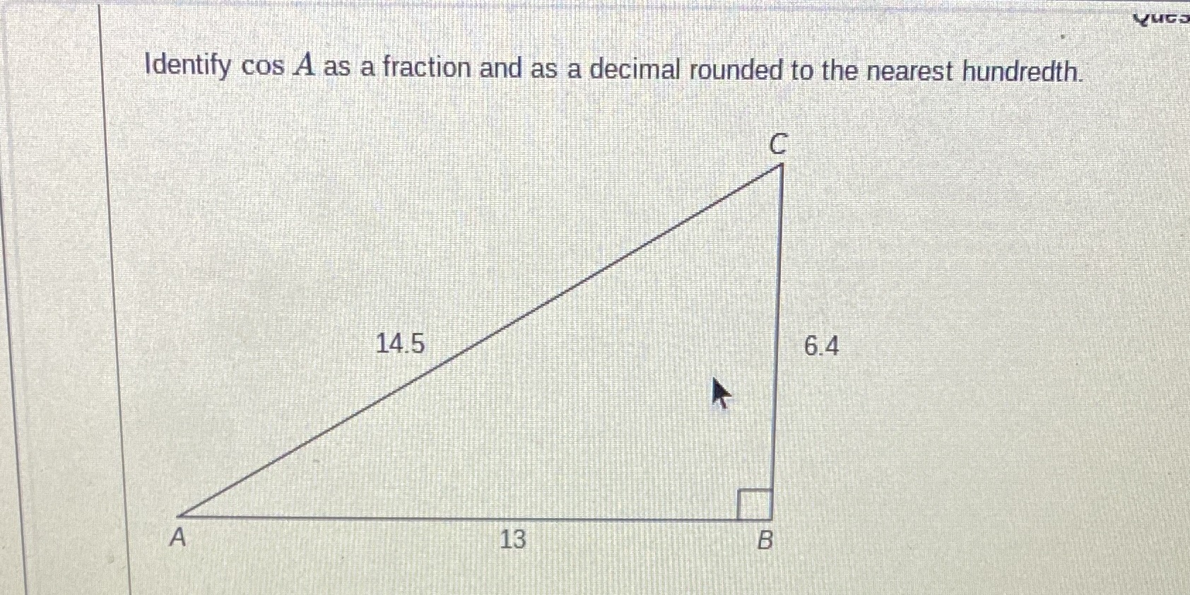 JUGS Identify cos A as a fraction and as a