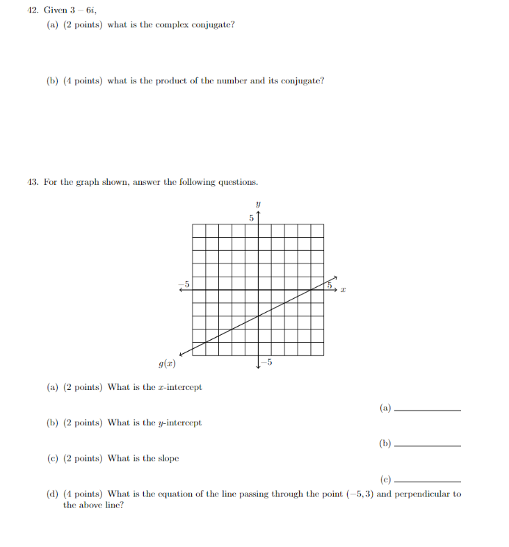 12. Given 3 - 6i, (a) (2 points) what is the
