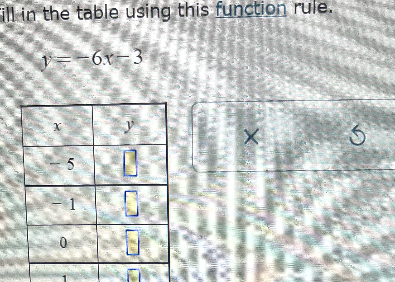 ill in the table using this function rule. 1 =