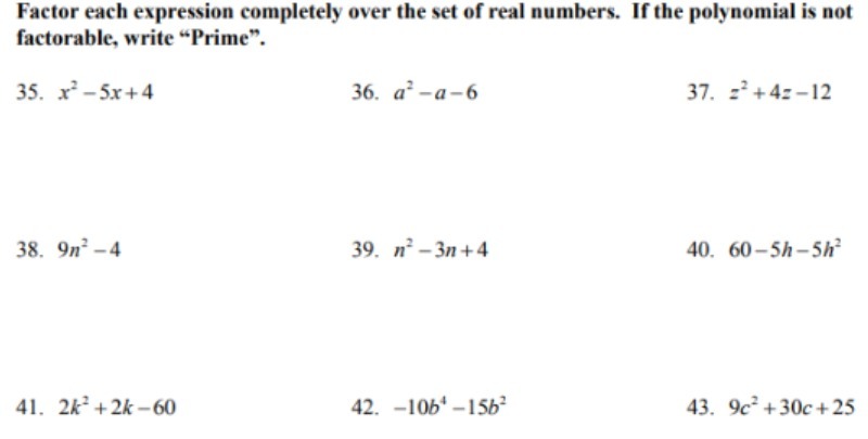 Factor each expression completely over the set of