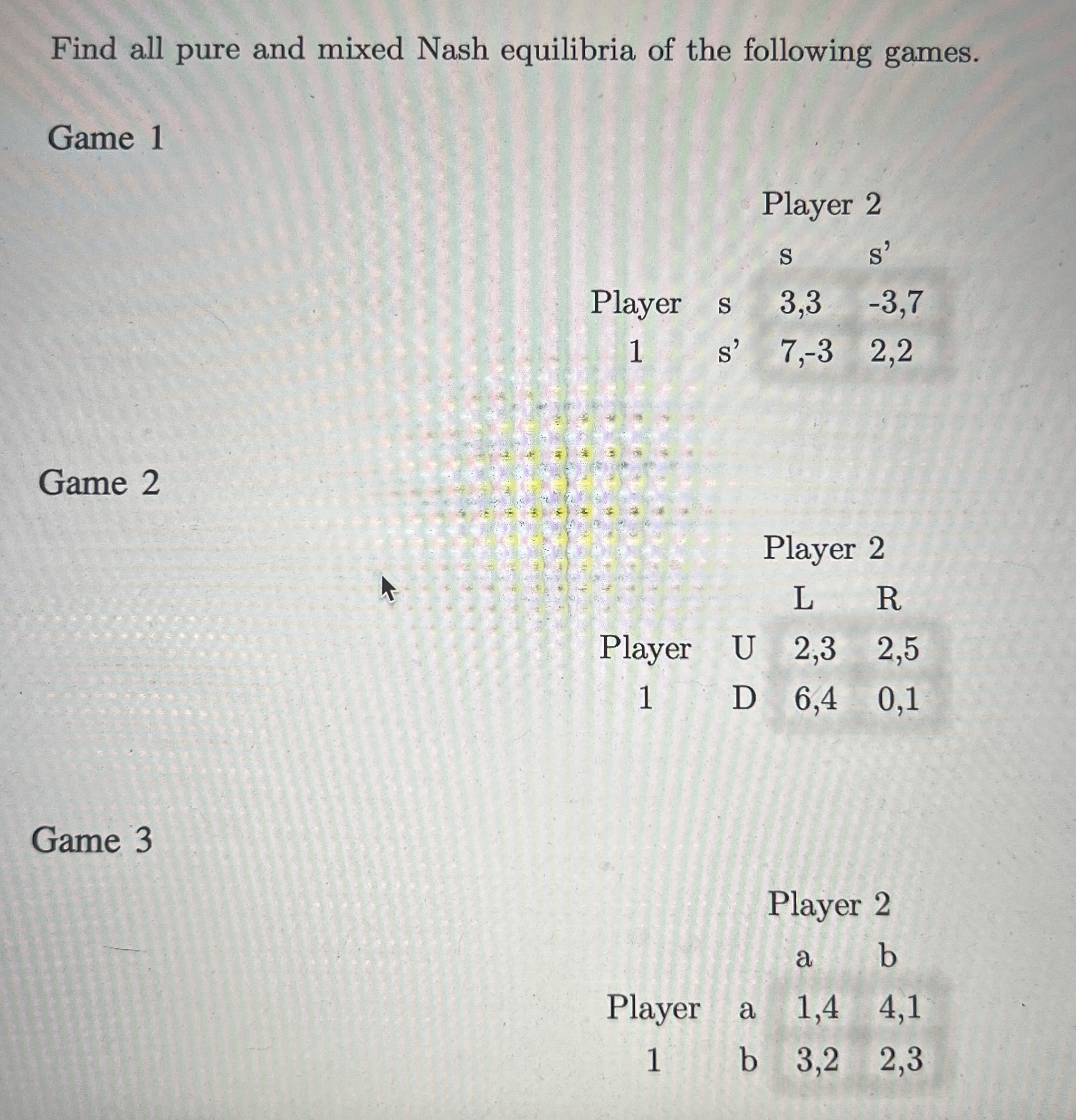Find all pure and mixed Nash equilibria of the