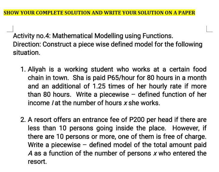 SHOW YOUR COMPLETE SOLUTION AND WRITE YOUR