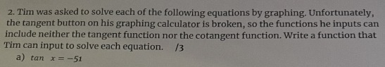 2. Tim was asked to solve each of the following