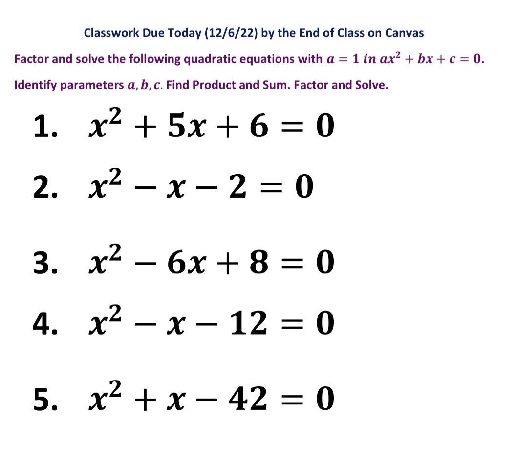 Show your work plz Classwork Due Today (12/6/22)