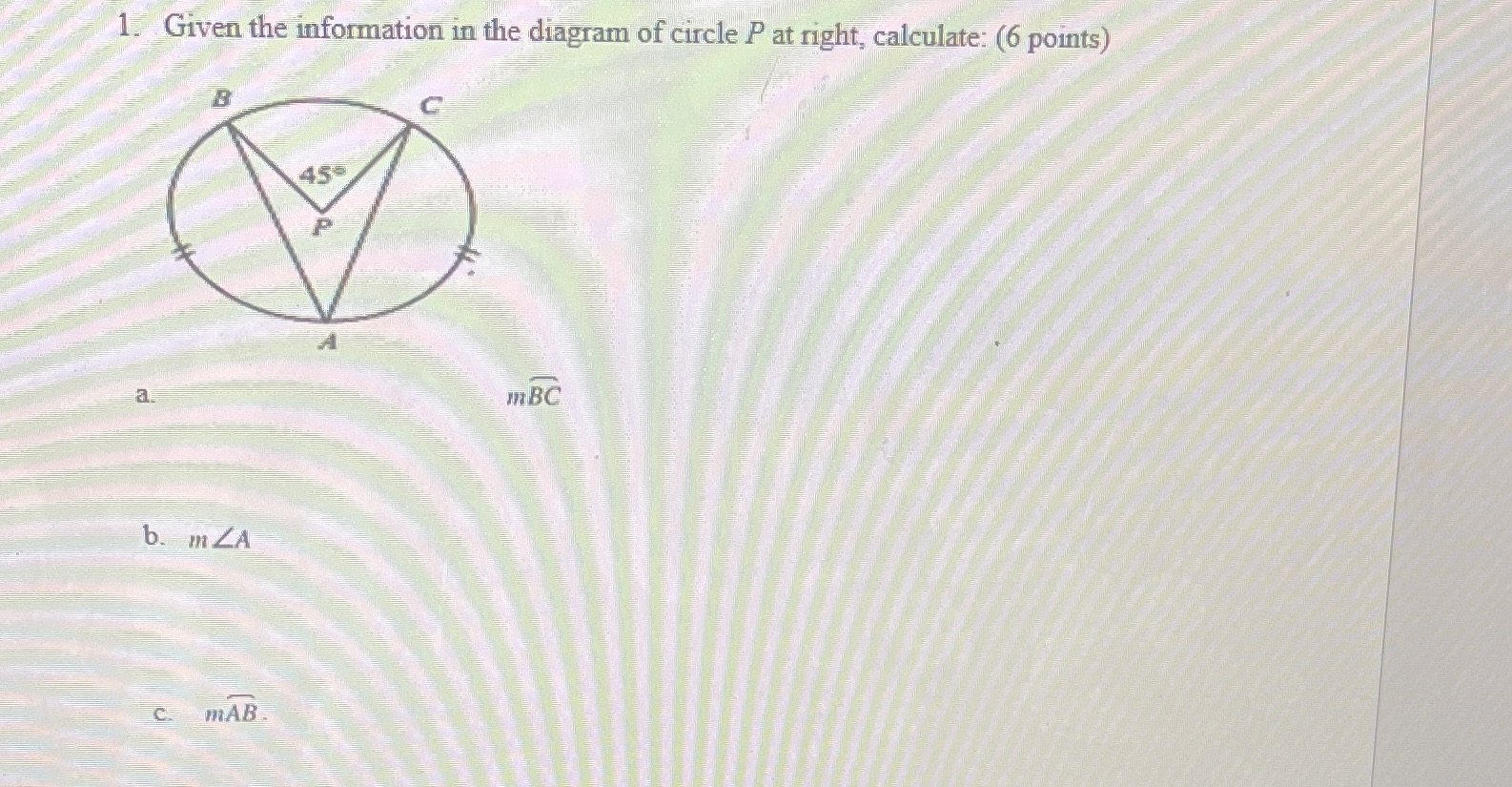 1. Given the information in the diagram of circle