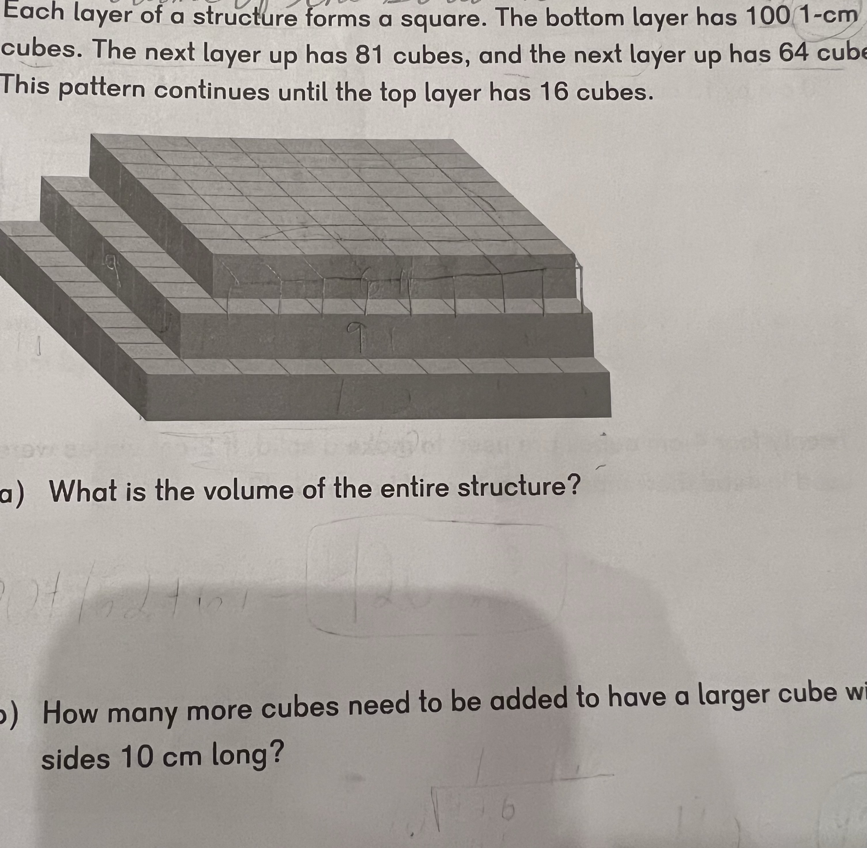 Each layer of a structure forms a square. The