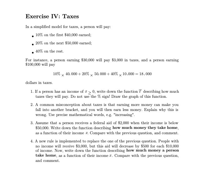 Exercise IV: Taxes In a simplified model for