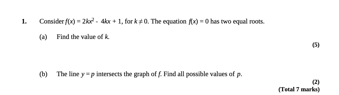 1. Consider x) I 21m2 4kx + 1, for k 72 0. The