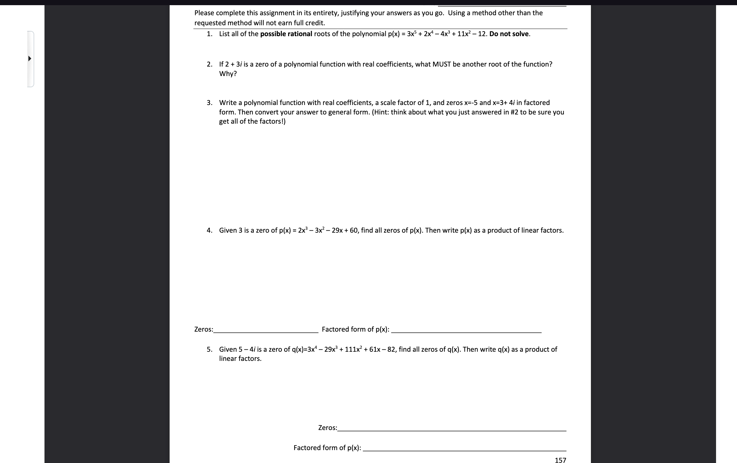 Please complete this assignment in its entirety,