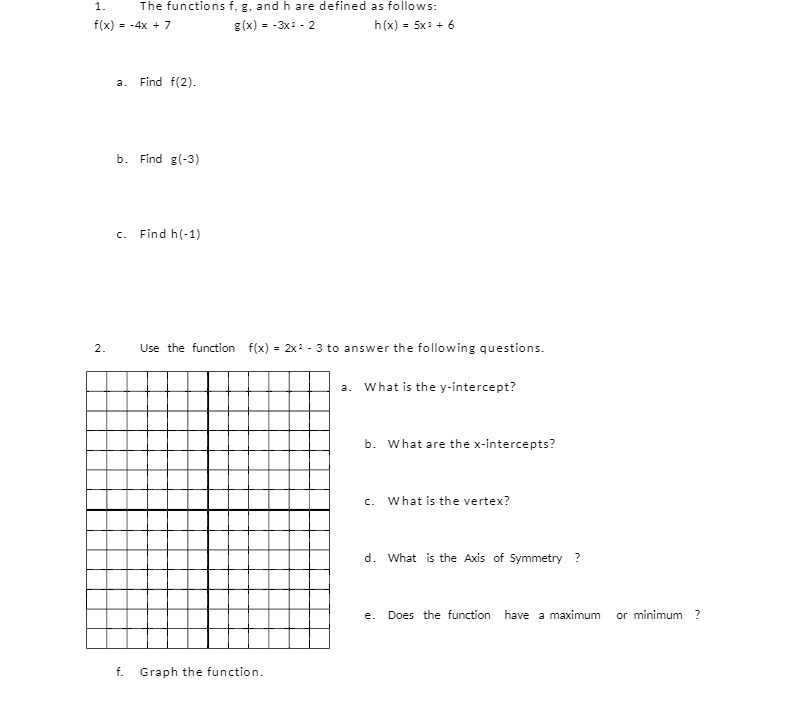 1. The functions f, g, and h are defined as