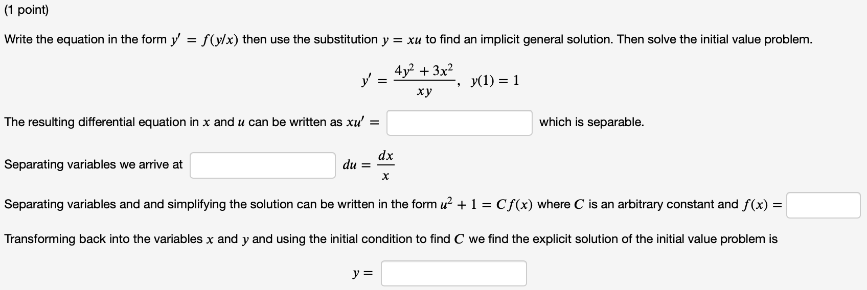 (1 point) In case an equation is in the form 3/ =