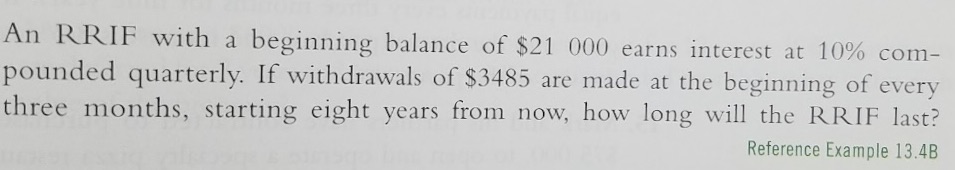 An RRIF with a beginning balance of $21 000 earns