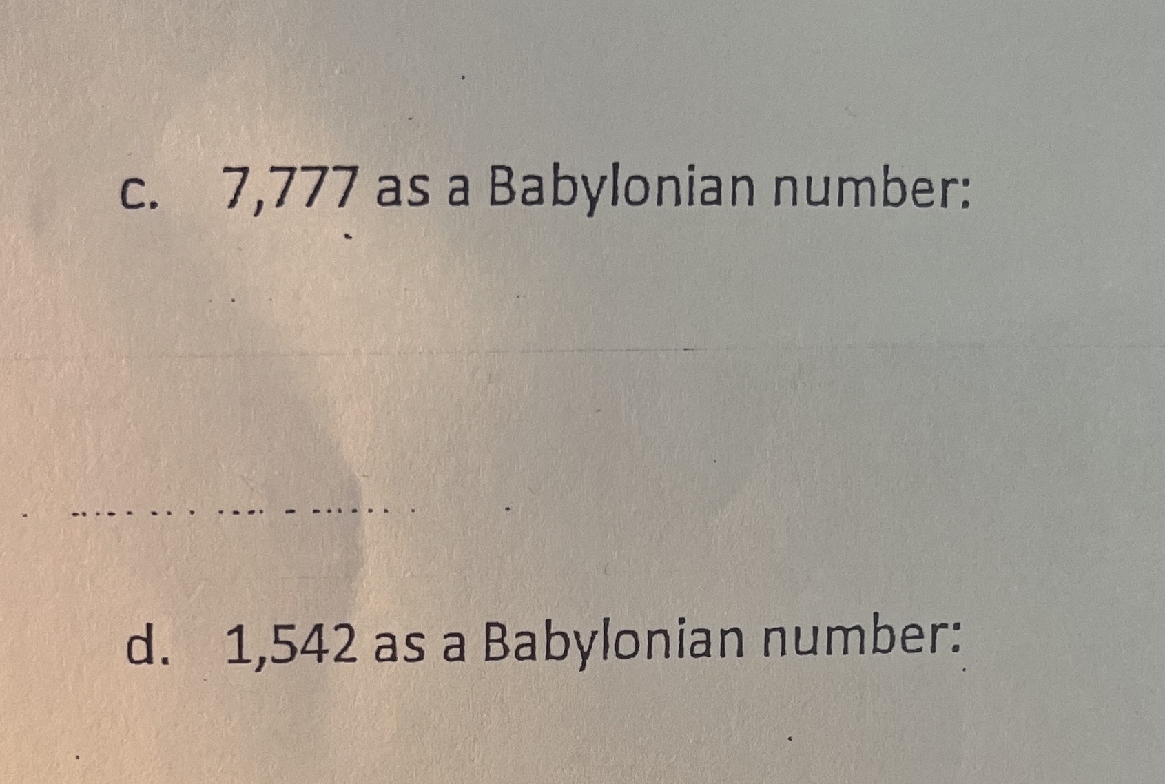 Write each of the following Hindu-Arabian numbers
