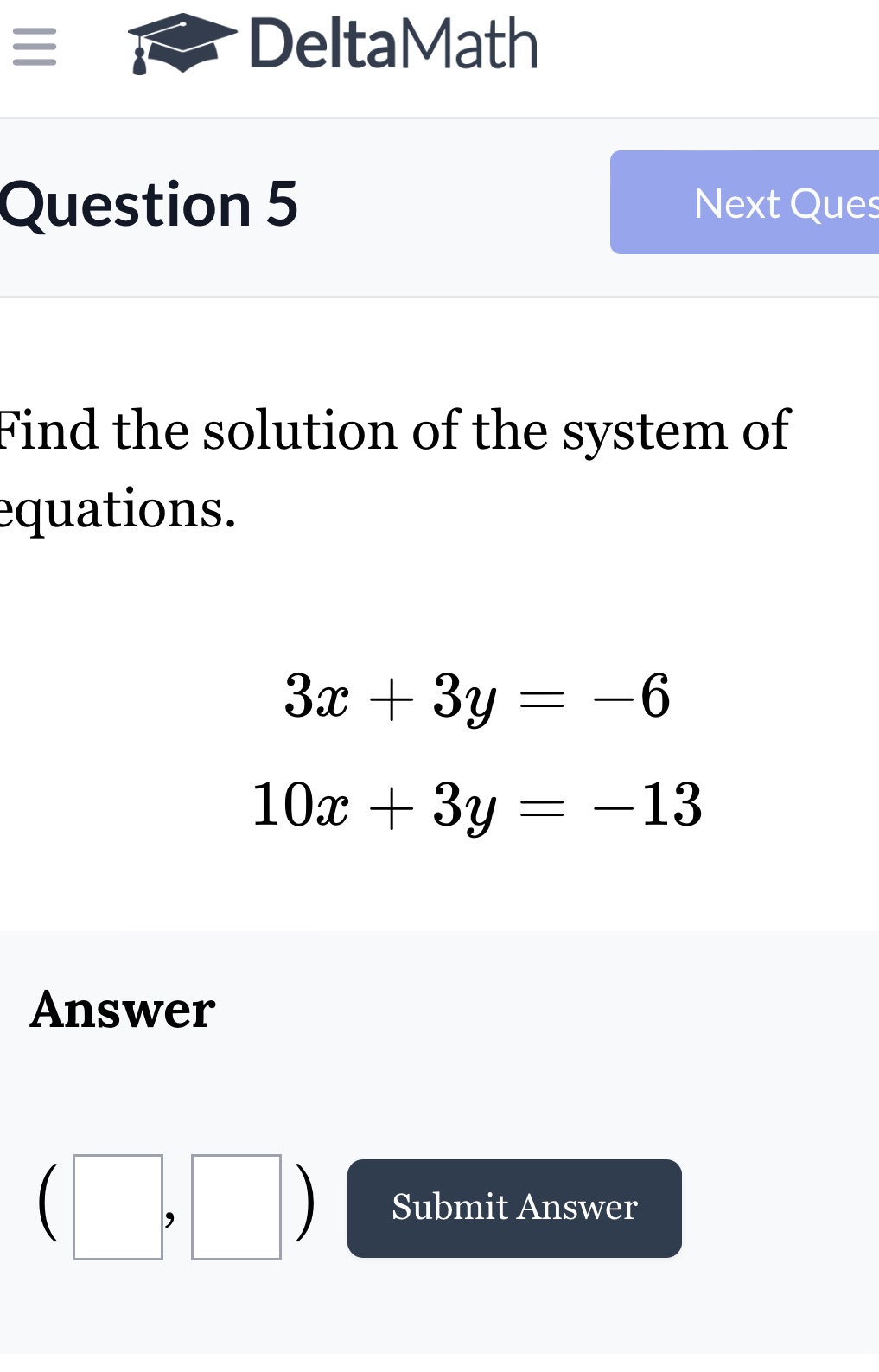 3 DeltaMath Question 5 Find the solution of the