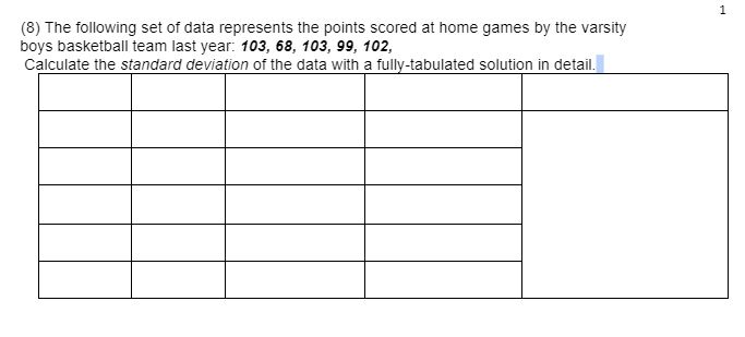 1 (8) The following set of data represents the